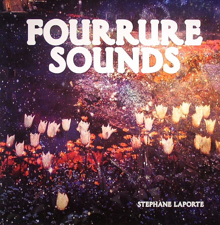 LAPORTE, Stephane - Fourrure Sounds