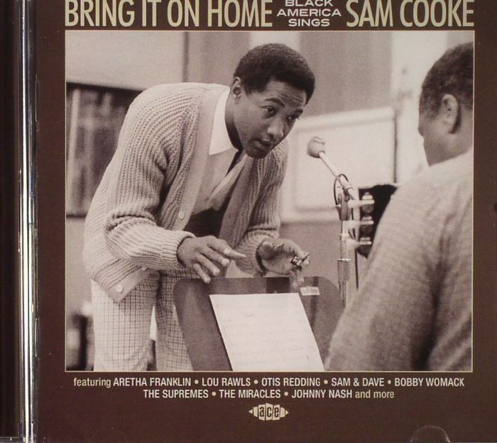 VARIOUS - Bring It On Home: Black America Sings Sam Cooke