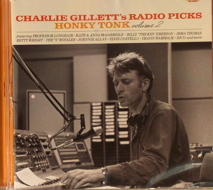 GILLETT, Charlie/VARIOUS - Radio Picks:  Honky Tonk Volume 2