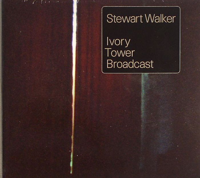 WALKER, Stewart - Ivory Tower Broadcast