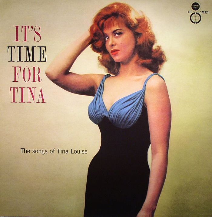 LOUISE, Tina - It's Time For Tina: The Songs Of Tina Louise