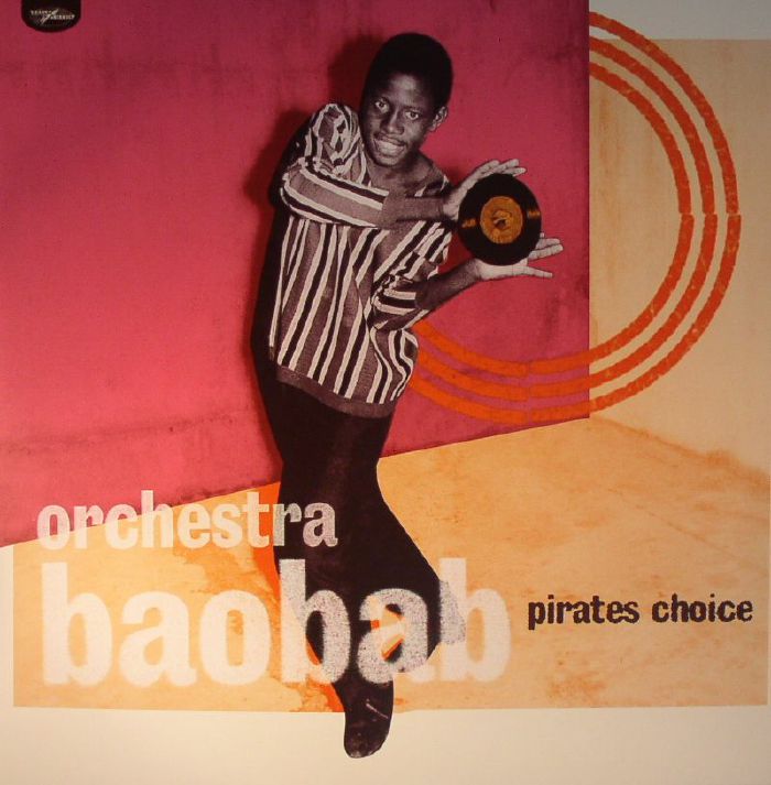 ORCHESTRA BAOBAB - Pirates Choice