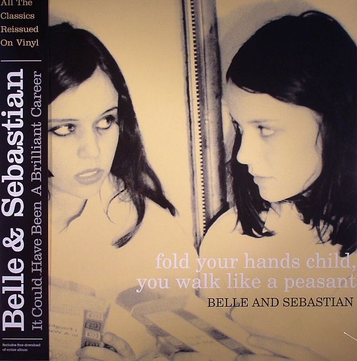 BELLE & SEBASTIAN - Fold Your Hands Child, You Walk Like A Peasant