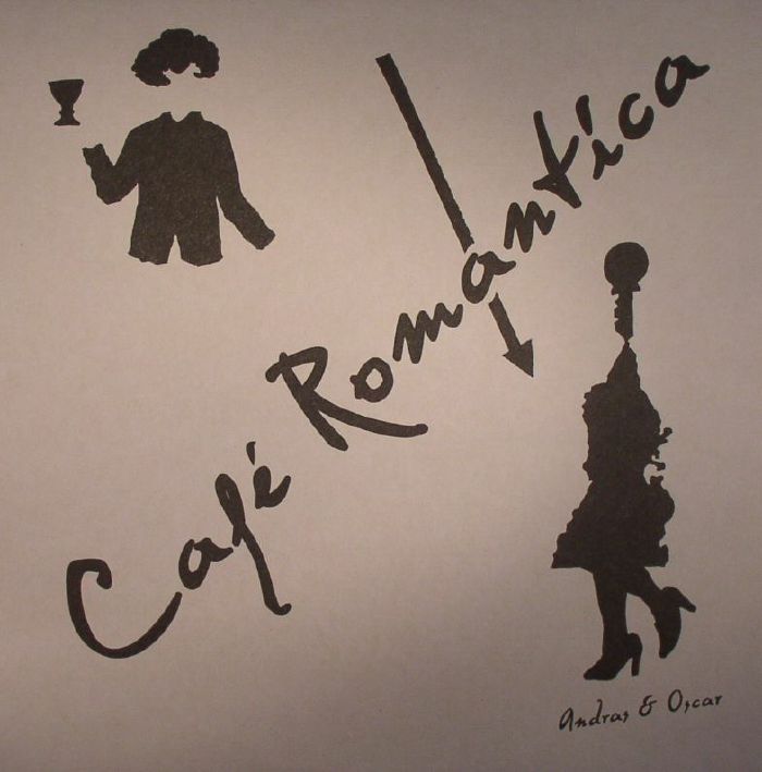 ANDRAS & OSCAR - Cafe Romantica
