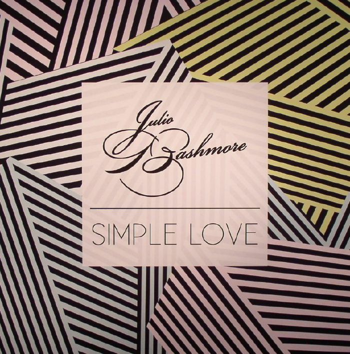 BASHMORE, Julio - Simple Love