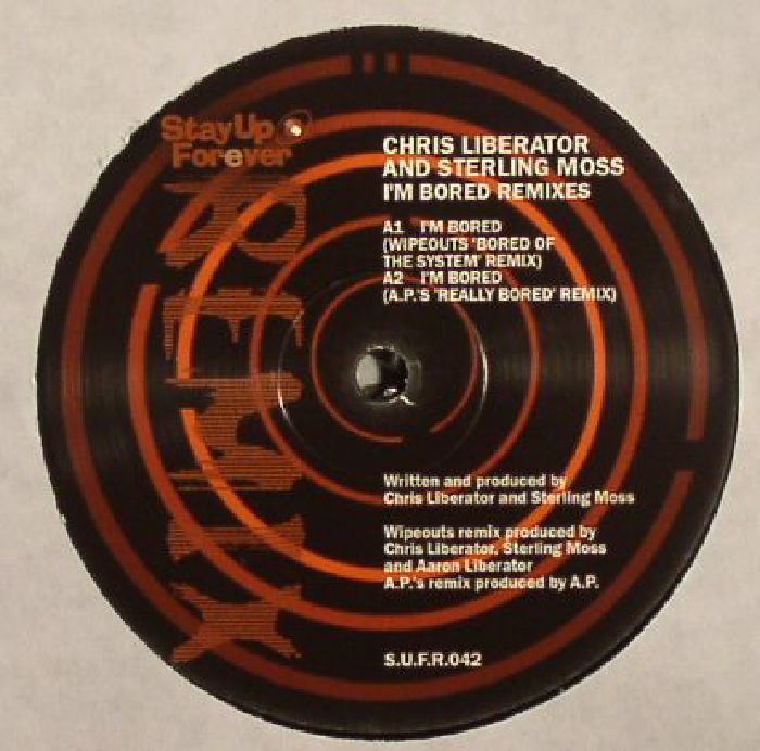 CHRIS LIBERATOR/STERLING MOSS - I'm Bored Remixes