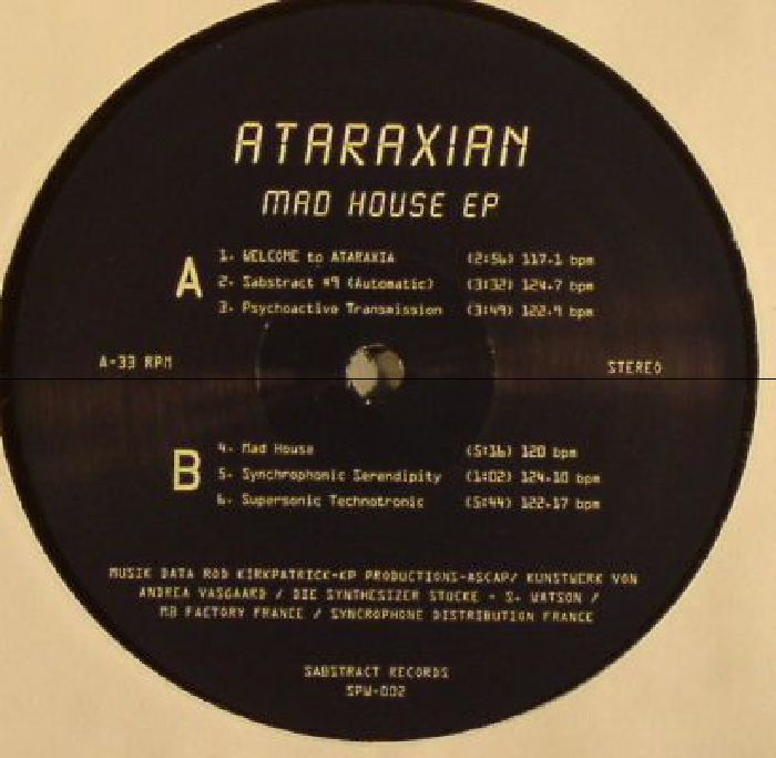 ATARAXIAN - Mad House EP