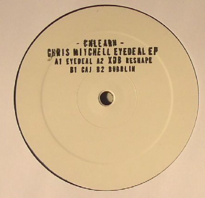 MITCHELL, Chris - Eyedeal EP (repress)