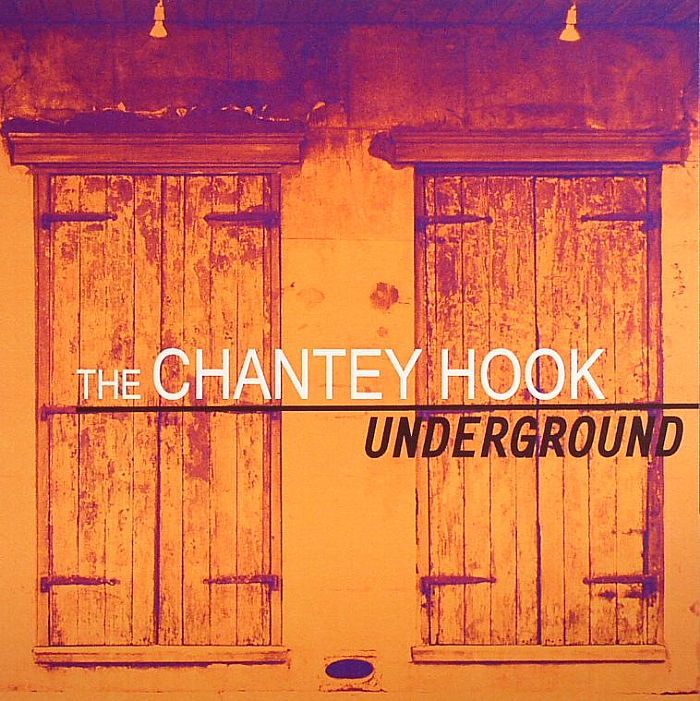 CHANTEY HOOK, The - Underground