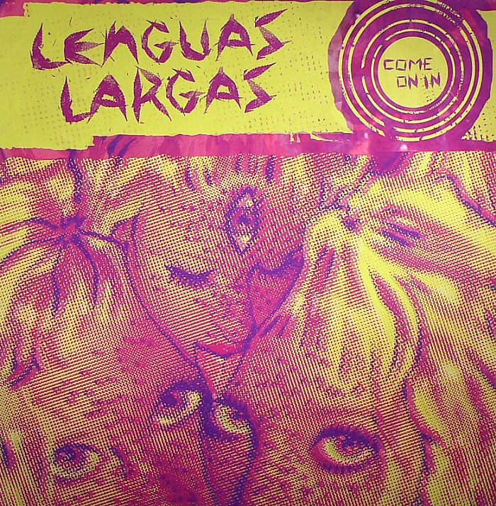 LENGUAS LARGAS - Come On In