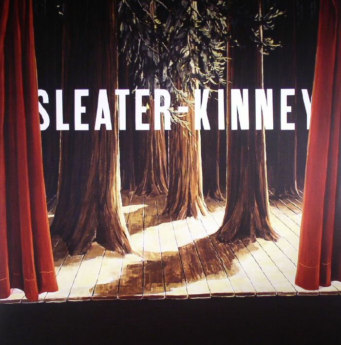 SLEATER KINNEY - The Woods (remastered)
