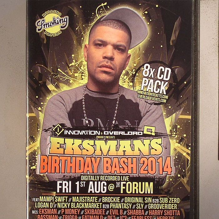 MAJISTRATE/DJ SLY/O SIN/SUB ZERO/LOGAN D/GROOVERIDER/MAMPI SWIFT/BROCKIE/NICKY BM/PHANTASY/VARIOUS - Eksmans Birthday Bash 2014: Digitally Recorded Live Friday 1st August & The Forum