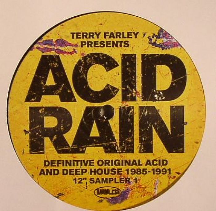 DJ PIERRE/LAURENT X/RALPHI ROSARIO - Terry Farley Presents Acid Rain: Definitive Original Acid & Deep House 1985-1991 12" Sampler 1