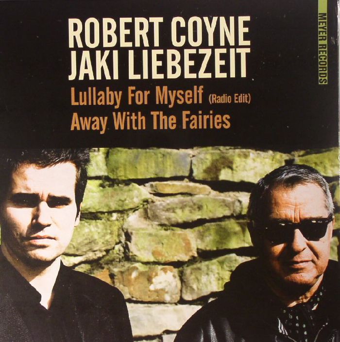 COYNE, Robert with JAKI LIEBEZEIT - Lullaby For Myself