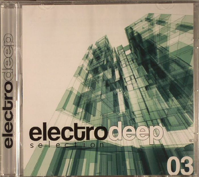 VARIOUS - Electro Deep Selection Vol 3