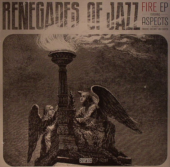 RENEGADES OF JAZZ feat ASPECTS - Fire EP