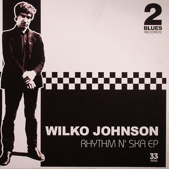 JOHNSON, Wilko - Rhythm N' Ska EP