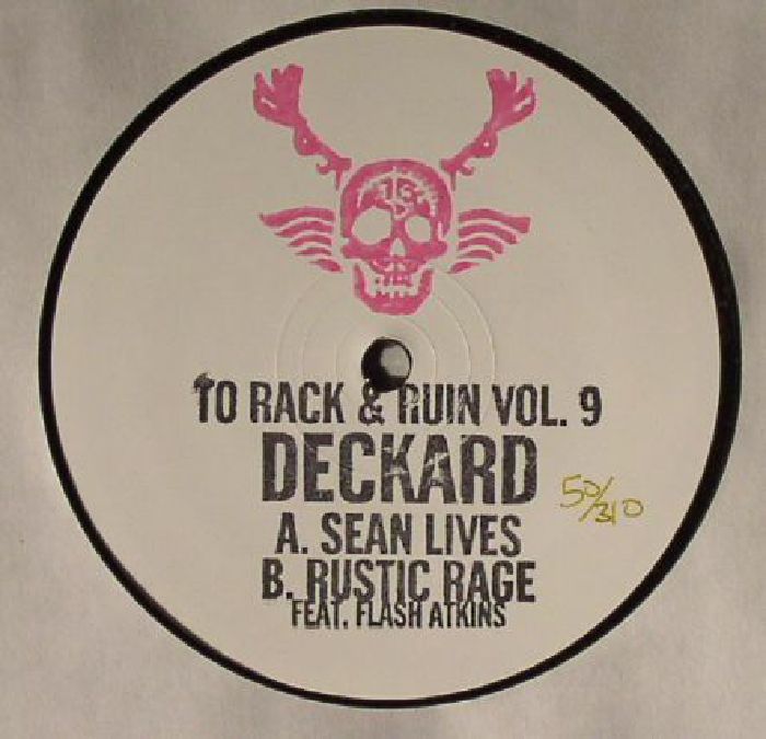 DECKARD - To Rack & Ruin Vol 9