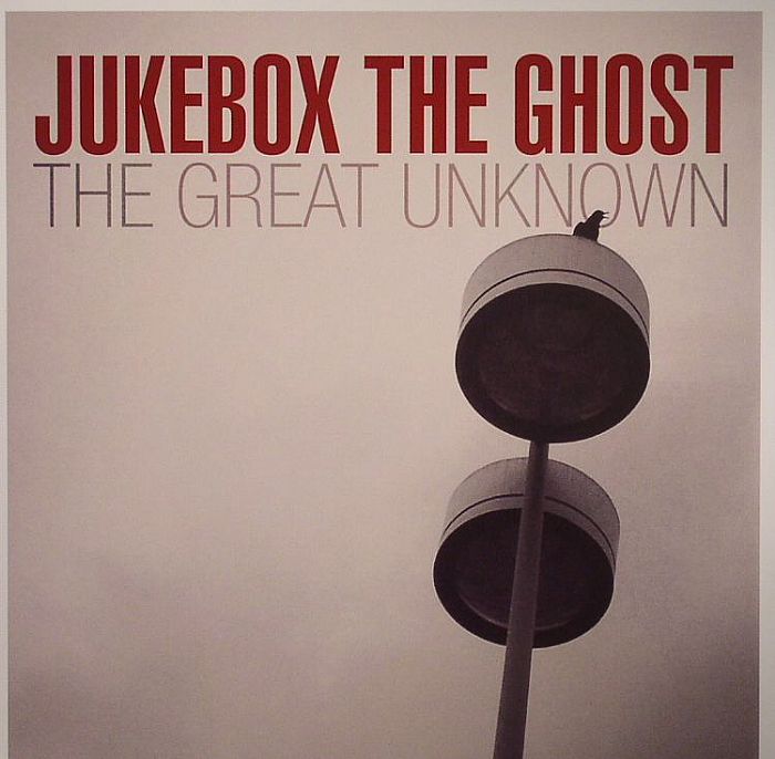 JUKEBOX THE GHOST - The Great Unknown