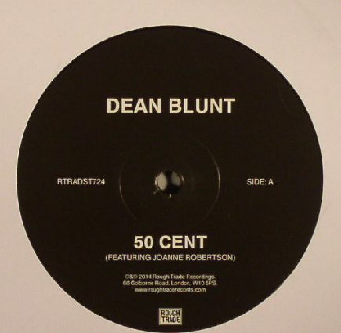 BLUNT, Dean - 50 Cent