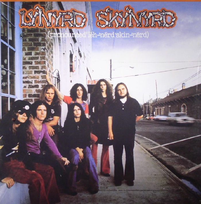 LYNYRD SKYNYRD - Prounounced Leh'Nerd Skin'Nerd