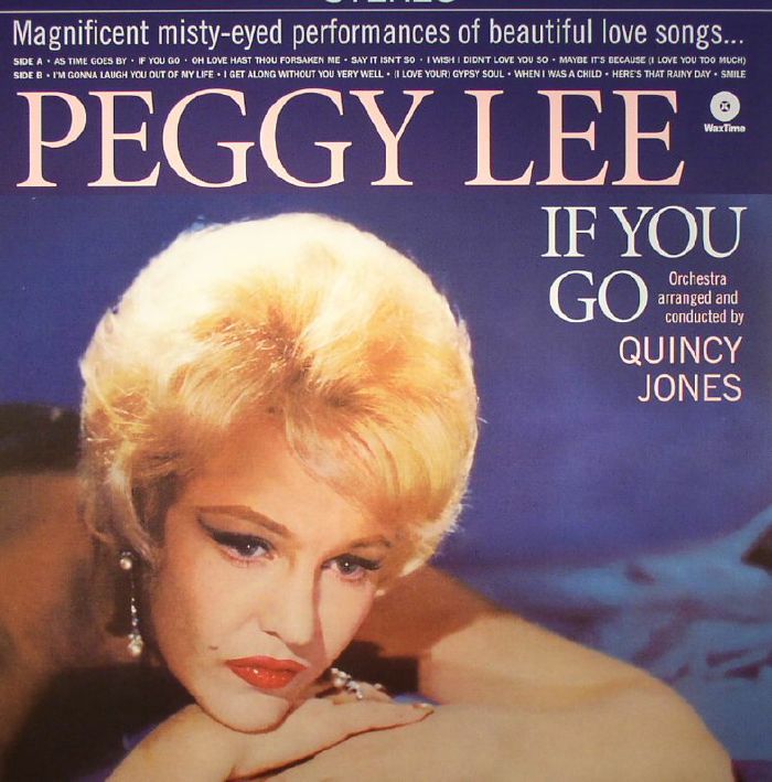 PEGGY LEE/QUINCY JONES - If You Go