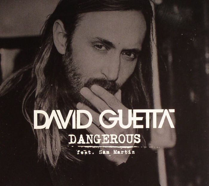 GUETTA, David feat SAM MARTIN - Dangerous