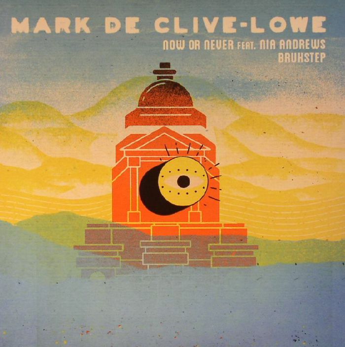 DE CLIVE LOWE, Mark - Now Or Never