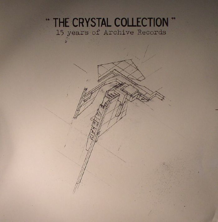 VARIOUS - The Crystal Collection: 15 Years Of Archive Records