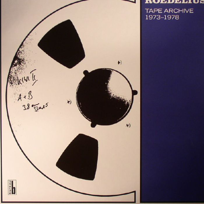 ROEDELIUS, Hans Joachim - Tape Archive 1973-1978