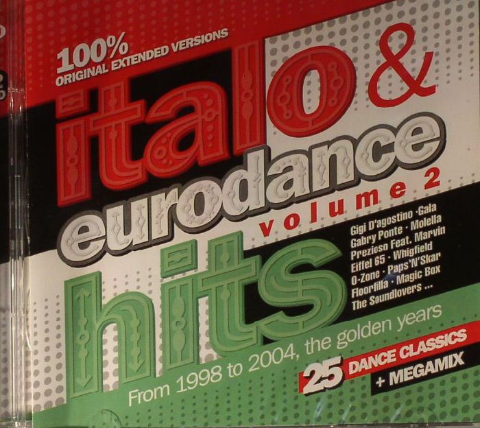 VARIOUS - Italo & Euro Dance Hits: From 1998 To 2004 The Golden Years Vol 2