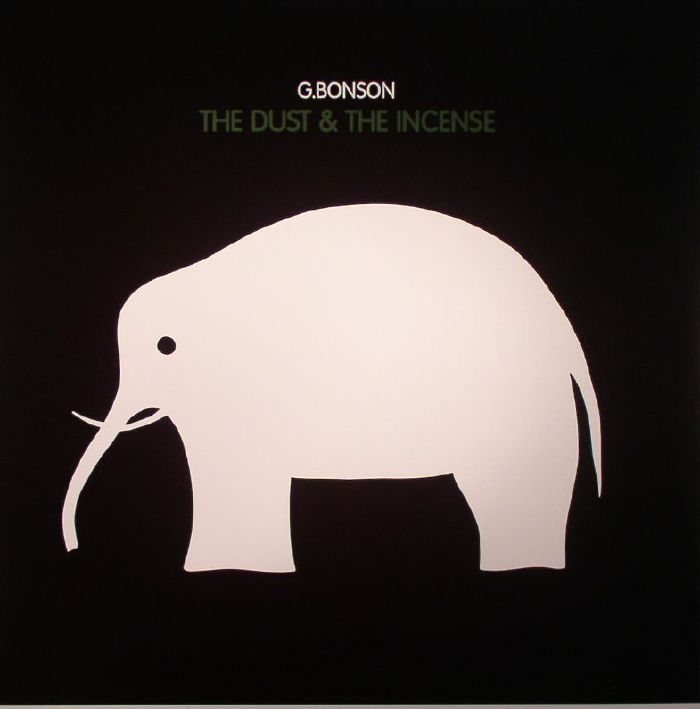 G BONSON - The Dust & The Incense