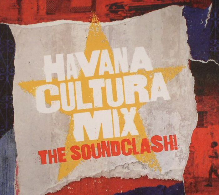 VARIOUS - Havana Cultura Mix: The Soundclash