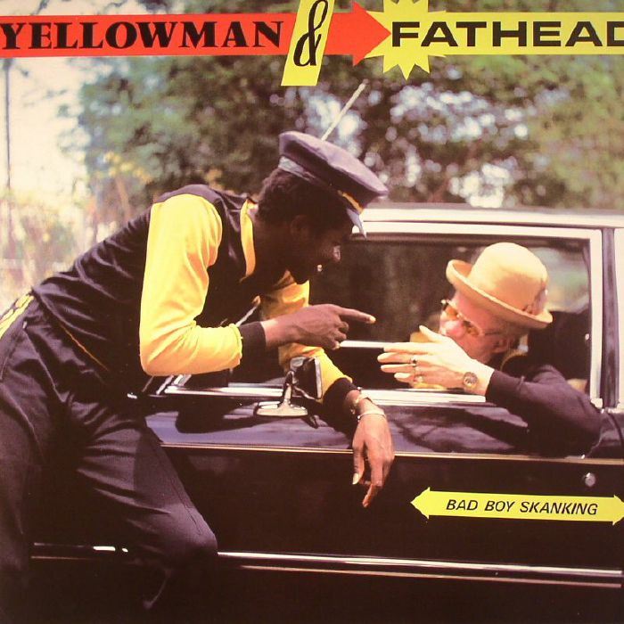 YELLOWMAN & FATHEAD - Bad Boy Skanking