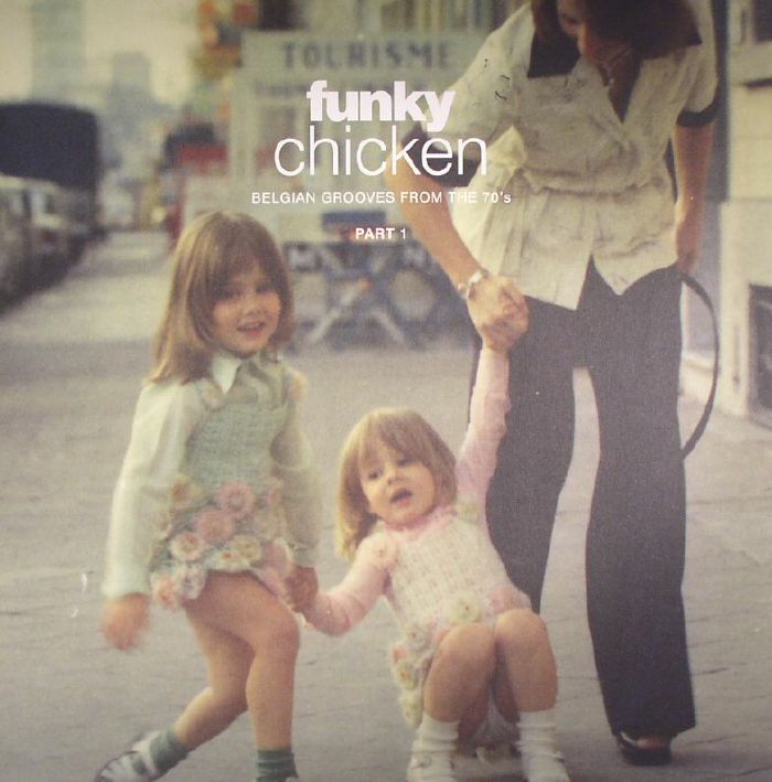 VARIOUS - Funky Chicken: Belgian Grooves From The 70's Part 1