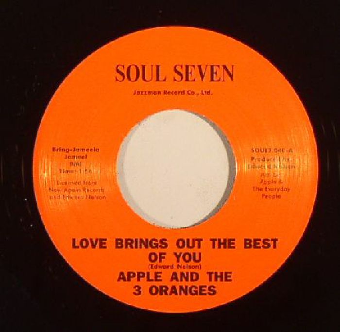 APPLE & THE 3 ORANGES - Love Brings Out The Best Of You