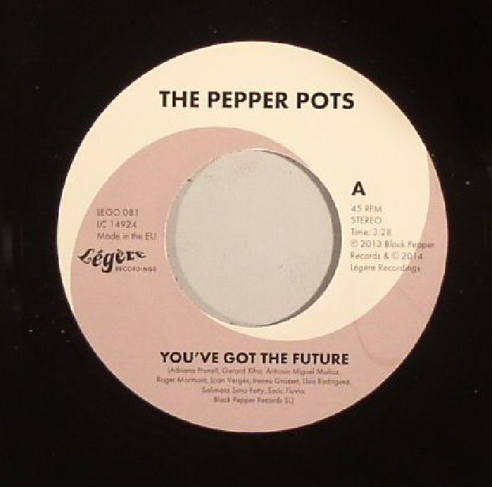 PEPPER POTS, The - You've Got The Future