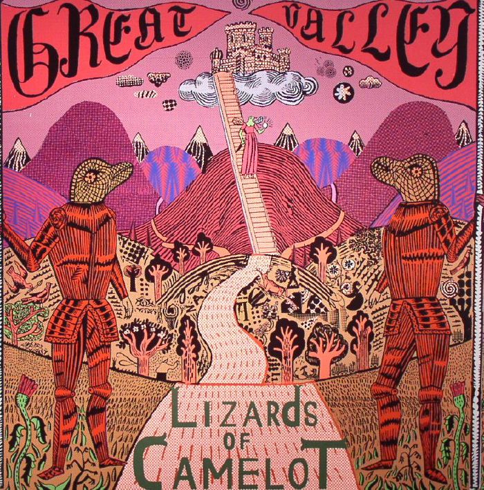GREAT VALLEY - Lizards Of Camelot
