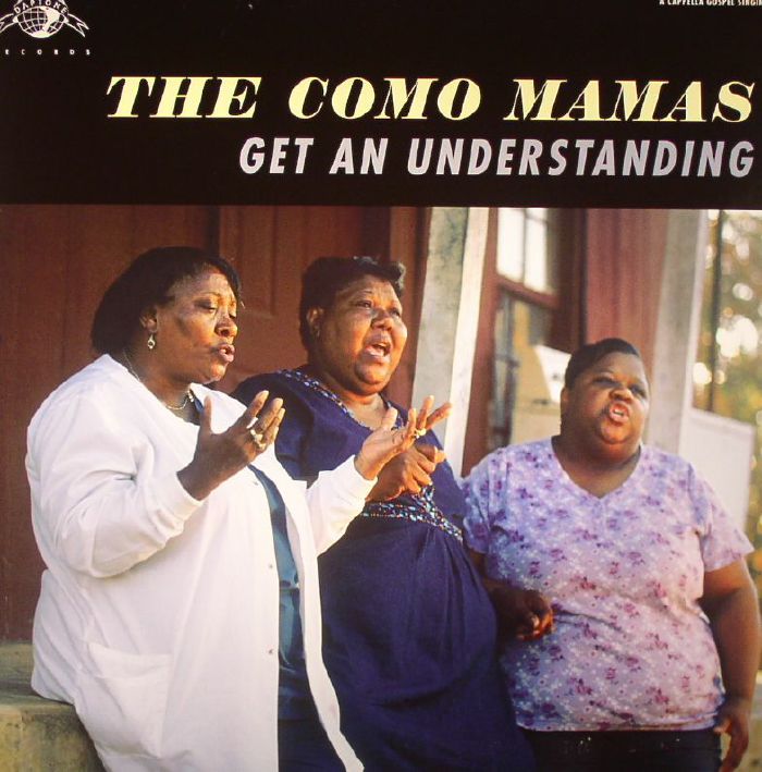COMO MAMAS, The - Get An Understanding