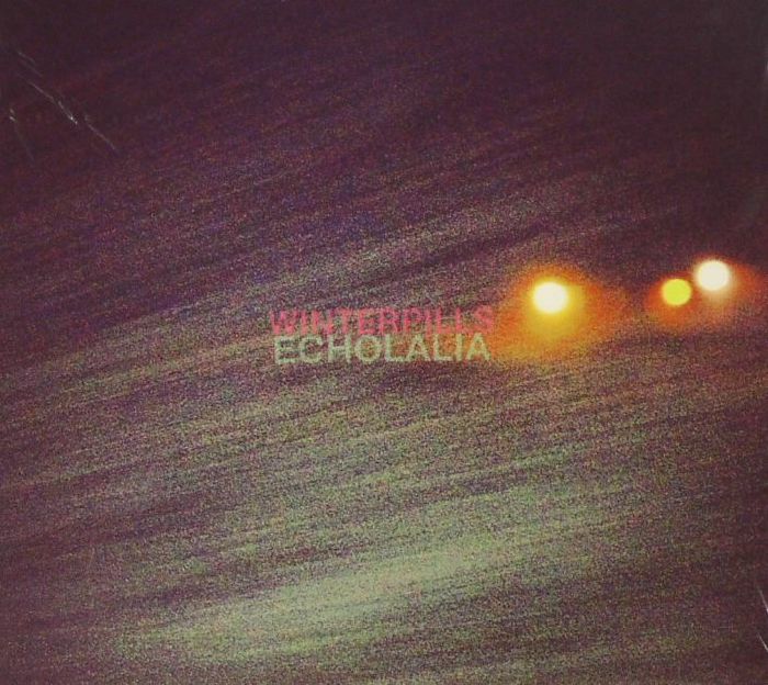 WINTERPILLS - Echolalia