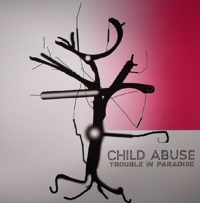 CHILD ABUSE - Trouble In Paradise