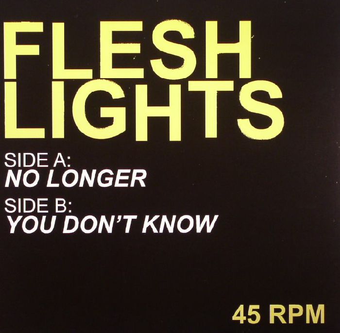 FLESH LIGHTS - No Longer