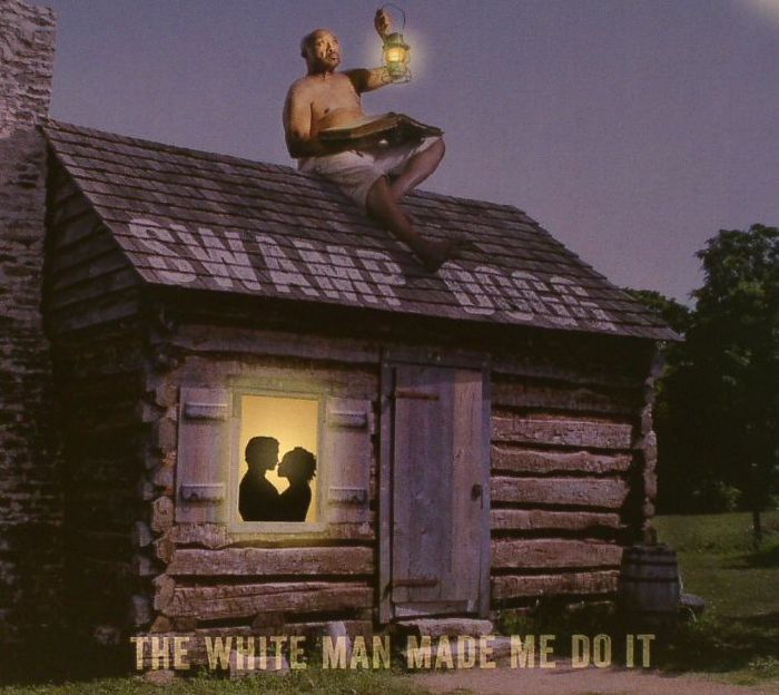 SWAMP DOGG/VARIOUS - The White Man Made Me Do It