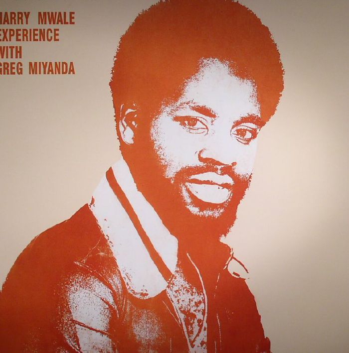 HARRY MWALE EXPERIENCE/GREG MIYANDA - Harry Mwale Experience With Greg Miyanda
