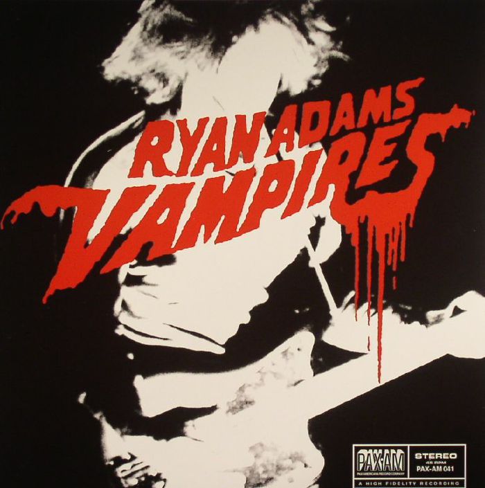 ADAMS, Ryan - Vampires