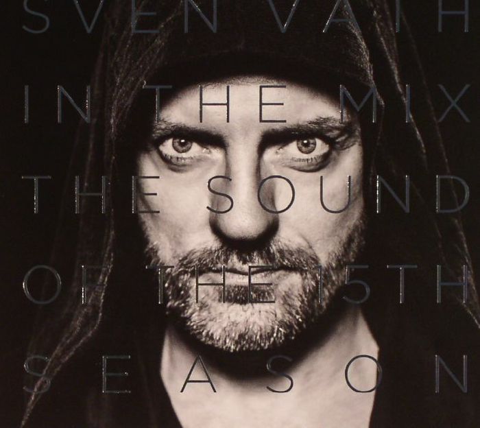 VATH, Sven/VARIOUS - In The Mix: The Sound Of The 15th Season