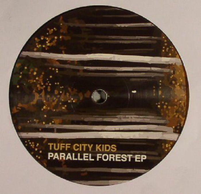 TUFF CITY KIDS - Parallel Forest EP