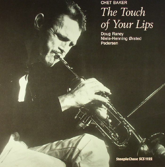 BAKER, Chet - The Touch Of Your Lips