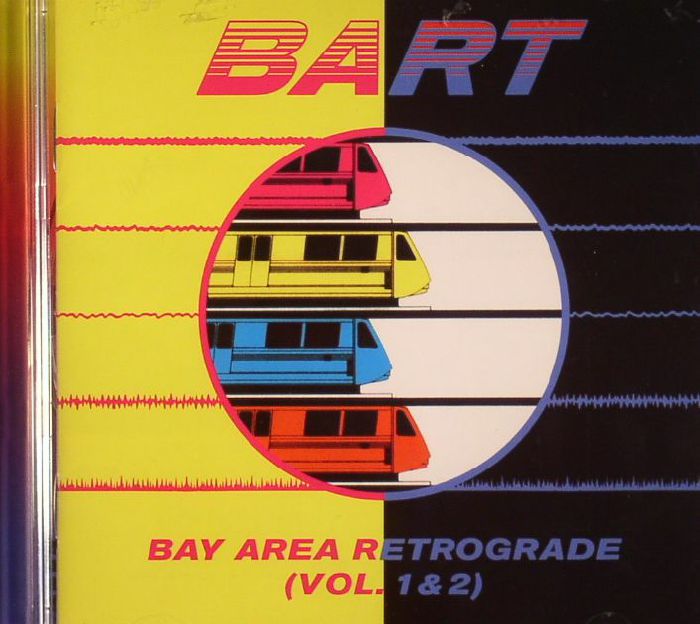 VARIOUS - BART: Bay Area Retrograde Vol 1 & 2