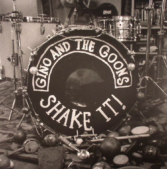 GINO & THE GOONS - Shake It!